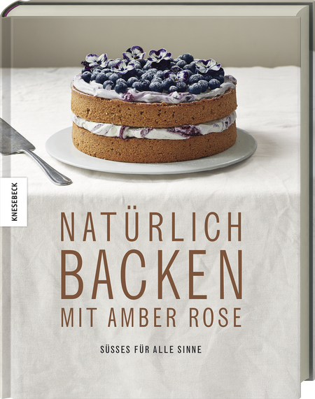Natürlich Backen mit Amber Rose