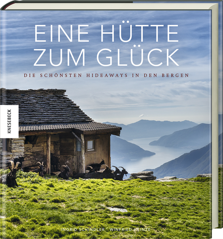 Eine Hütte zum Glück
