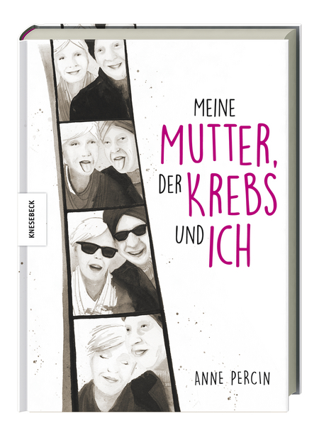 Meine Mutter, der Krebs und ich