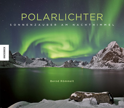 Open-Air-Ausstellung: Polarlichter - Sonnenzauber am Nachthimmel