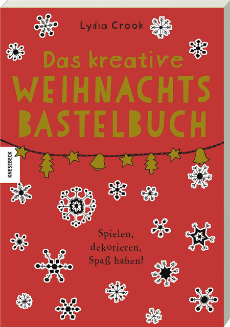 Das kreative Weihnachtsbastelbuch