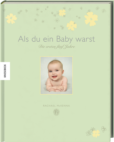 Als du ein Baby warst