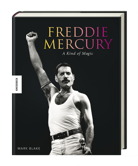 Freddie Mercury: A kind of Magic