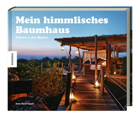 Mein himmlisches Baumhaus