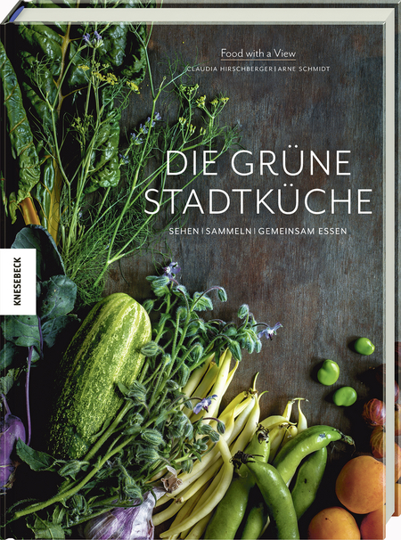 Die grüne Stadtküche