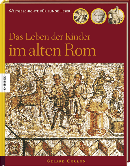 Das Leben der Kinder im alten Rom