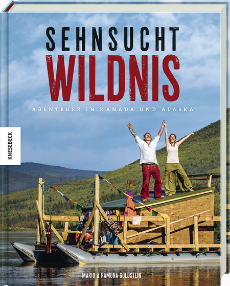 Sehnsucht Wildnis