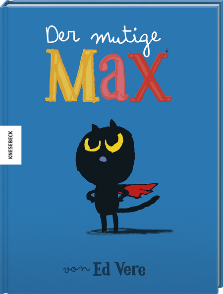 Der mutige Max