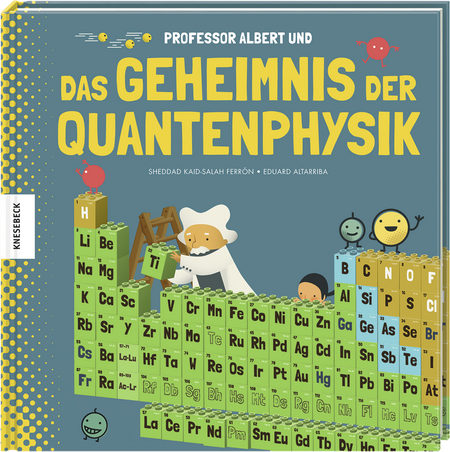 Professor Albert und das Geheimnis der Quantenphysik