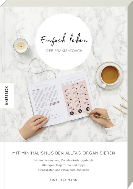 Einfach leben – Der Praxis-Coach