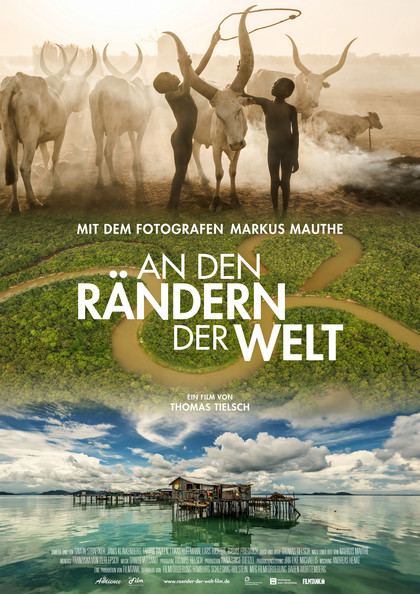 Kinostart | Mit dem Fotografen Markus Mauthe an den Rändern der Welt